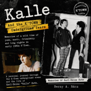 Kalle And The K'Town Underground Years | K'Town Memories