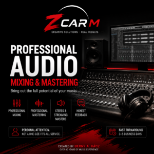 Professional audio mixing and mastering by Z CAR M